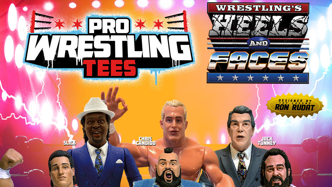 Wrestling's Heels and Faces® Available Now on Pro Wrestling Tees ...