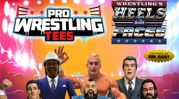 Wrestling's Heels and Faces® Available Now on Pro Wrestling Tees